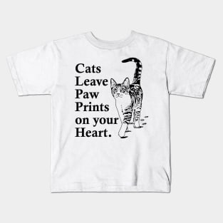 Cats Leave Paw Prints on your Heart Kids T-Shirt